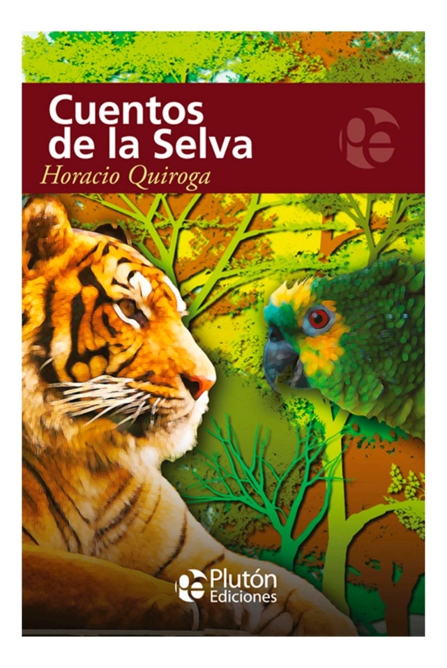 CUENTOS DE LA SELVA - HORACIO QUIROGA - 1