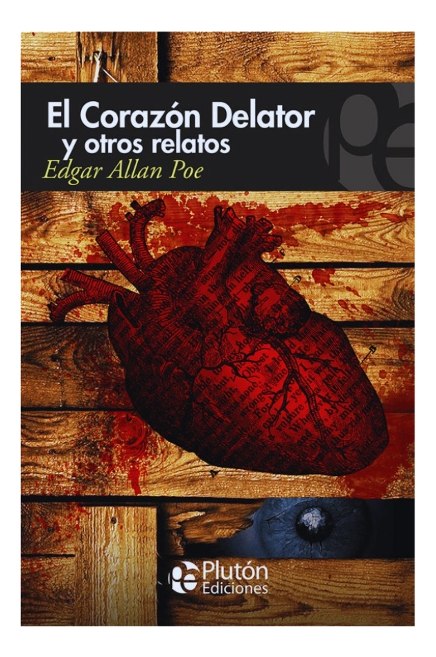 EL CORAZON DELATOR Y OTROS RELATOS - EDGAR ALLAN POE - 1