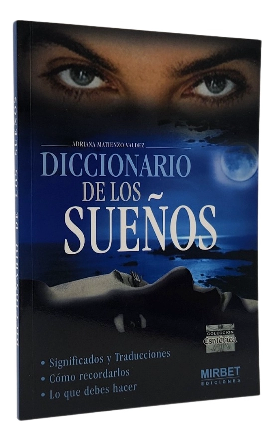 DICCIONARIO DE LOS SUEÑOS - ADRIANA  MATIENZO VALDEZ - 1
