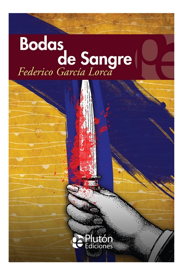 BODAS DE SANGRE - FEDERICO GARCIAS LORCA - 1