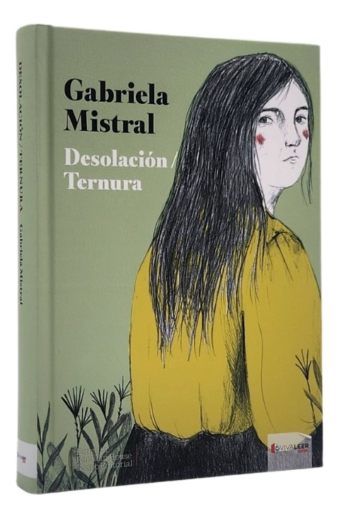 DESOLACION TERNURA - GABRIELA MISTRAL - 1