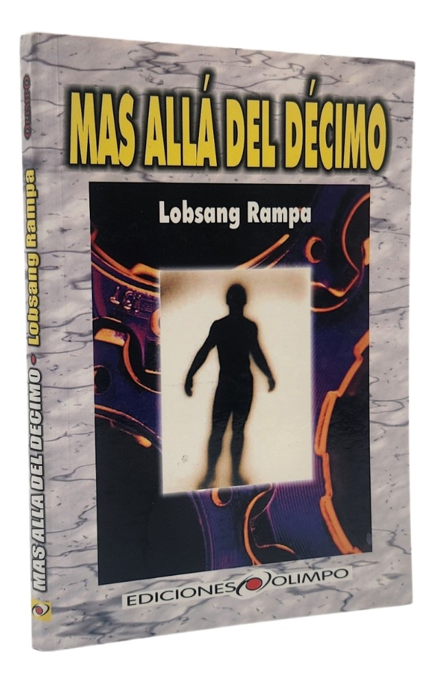 MAS ALLÁ DEL DÉCIMO - LOBSANG RAMPA - 1
