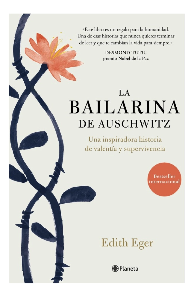 LA BAILARINA DE AUSCHWITZ - EDITH EGER - 1