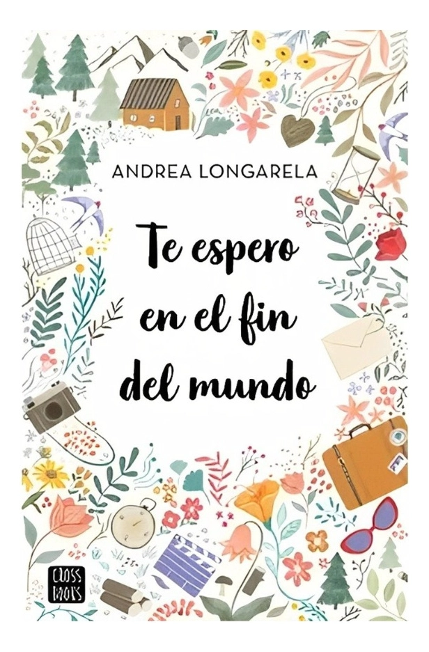 TE ESPERO EN EL FIN DEL MUNDO - ANDREA LONGARELA - 1