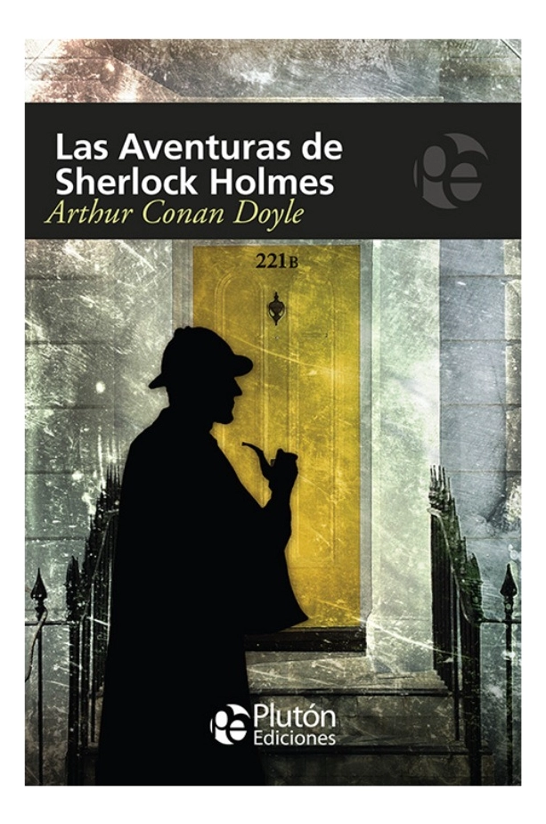 LAS AVENTURAS DE SHERLOCK HOLMES - ARTHUR CONAN DOYLE - 1
