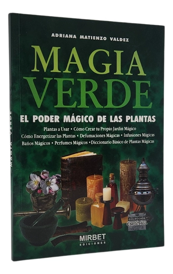 MAGIA VERDE - EL PODER MAGICO DE LAS PLANTAS - 1