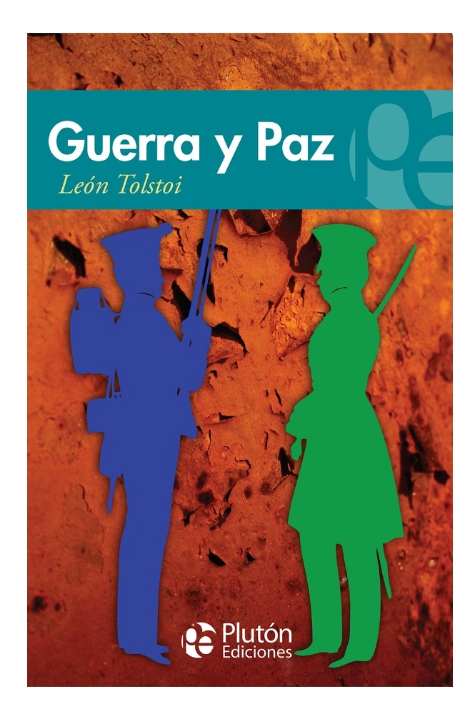 GUERR* Y PAZ - LEON TOLSTOI (PLUTON EDICIONES) - 1