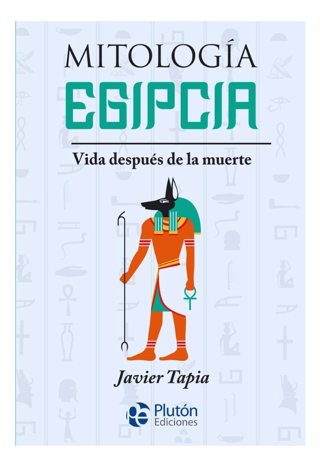 MITOLOGIA EGIPCIA : VIDA DESPUE S DE LA MUERT* - 1