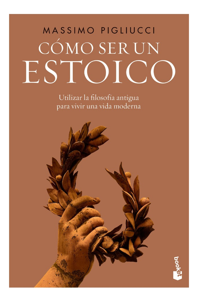 COMO SER UN ESTOICO - MASSIMO PIGLIUCCI - 1