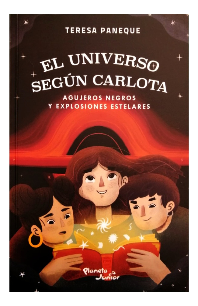 EL UNIVERSO SEGUN CARLOTA. AGUJEROS NEGROS Y EXPLOSIONES EST - 1