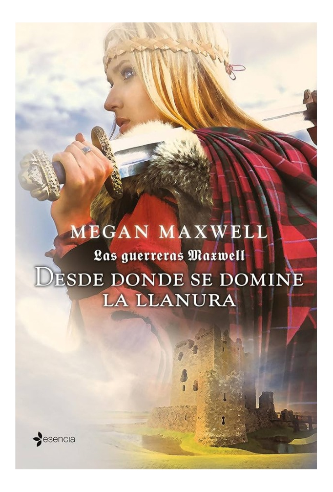 DESDE DONDE SE DOMINE LA LLANURA - MEGAN MAXWELL - 1