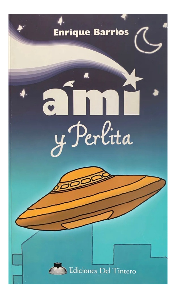 AMI Y PERLITA - ENRIQUE BARRIOS - 1