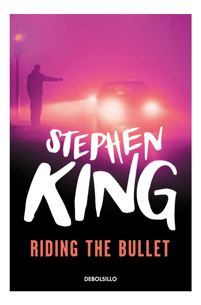 RIDING THE BULLET - STEPHEN KING - 1