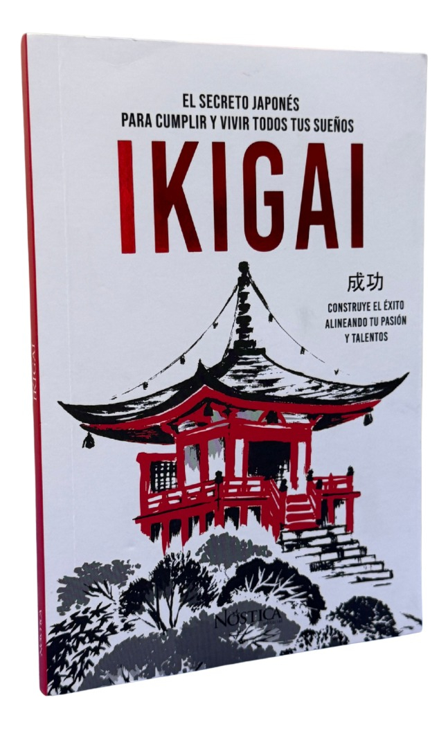 IKIGAI. EL SECRETO JAPONES PARA CUMPLIR Y VIVIR TUS SUEÑOS - 1