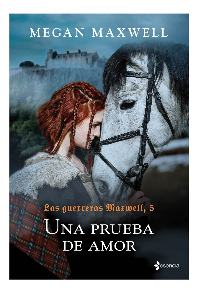 UNA PRUEBA DE AMOR - MEGAN MAXWELL - 1