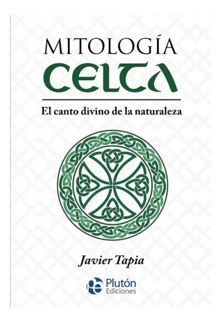 MITOLOGIA CELTA - JAVIER TAPIA - 1