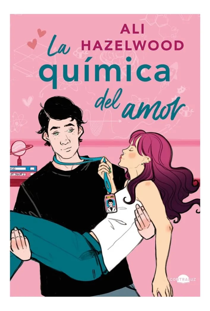 LA QUIMICA DEL AMOR - ALI HAZELWOOD - 1