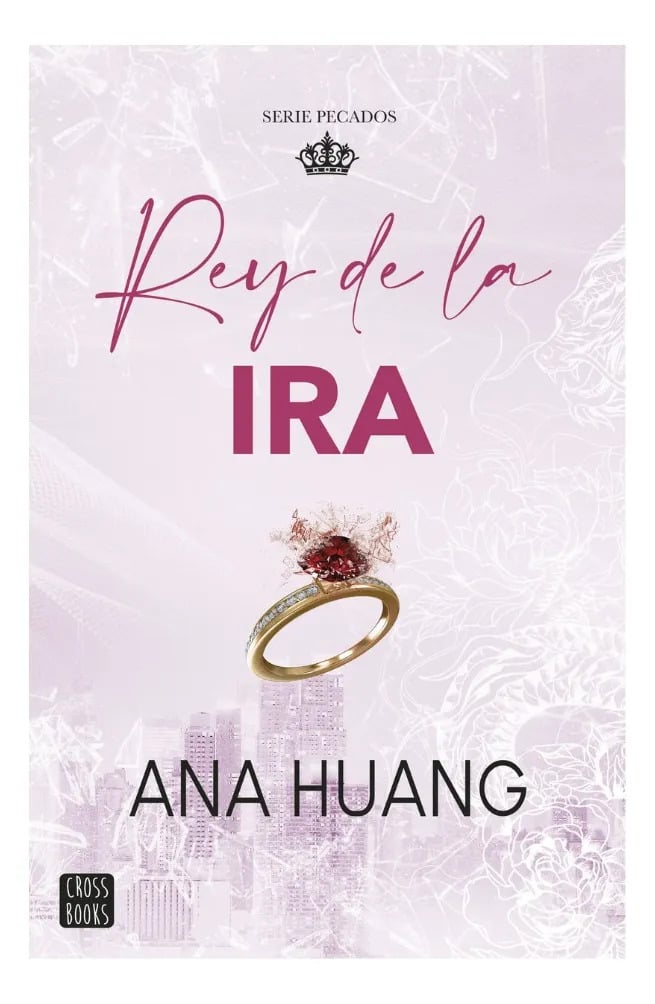 REY DE LA IRA - ANA HUANG - 1