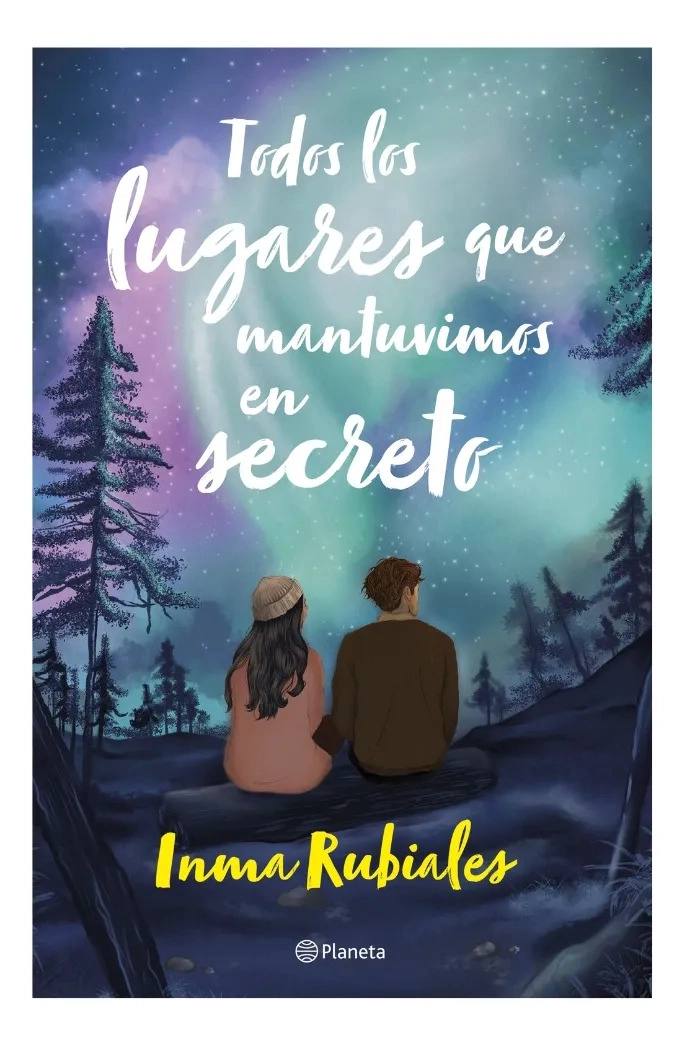 TODOS LOS LUGARES QUE MANTUVIMOS EN SECRETO - INMA RUBIALES - 1