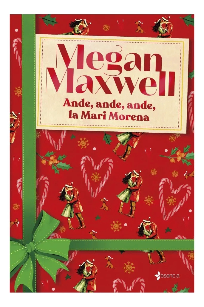 ANDE, ANDE, ANDE LA MARI MORENA - MEGAN MAXWELL - 1