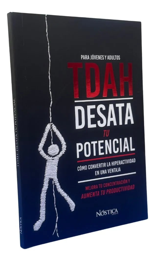 PARA JOVENES Y ADULTOS TDAH. DESATA TU POTENCIAL - 1