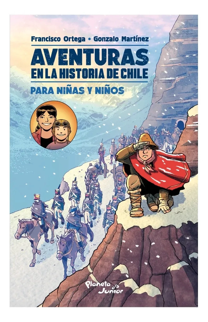 AVENTURAS EN LA HISTORIA DE CHILE PARA NIÑAS Y NIÑOS - 1