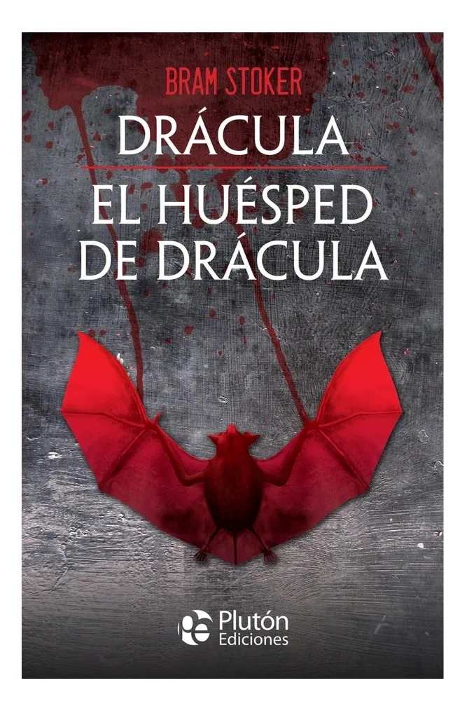 DRACULA - EL HUE SPED DE DRACULA - BRAM STOKER - 1