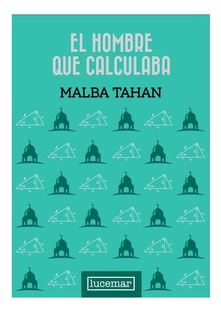 EL HOMBRE QUE CALCULABA - MALBA TAHAN - 1