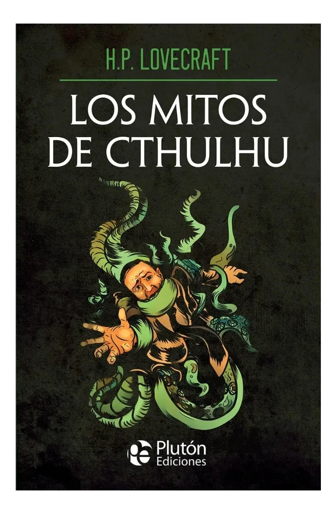 LOS MITOS DE CTHULHU - H. P. LOVECRAFT - 1