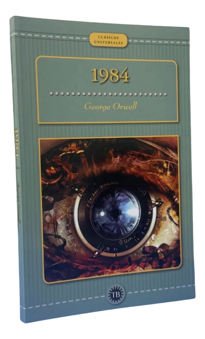1984 - GEORGE ORWELL / CLASICOS UNIVERSALES - 1