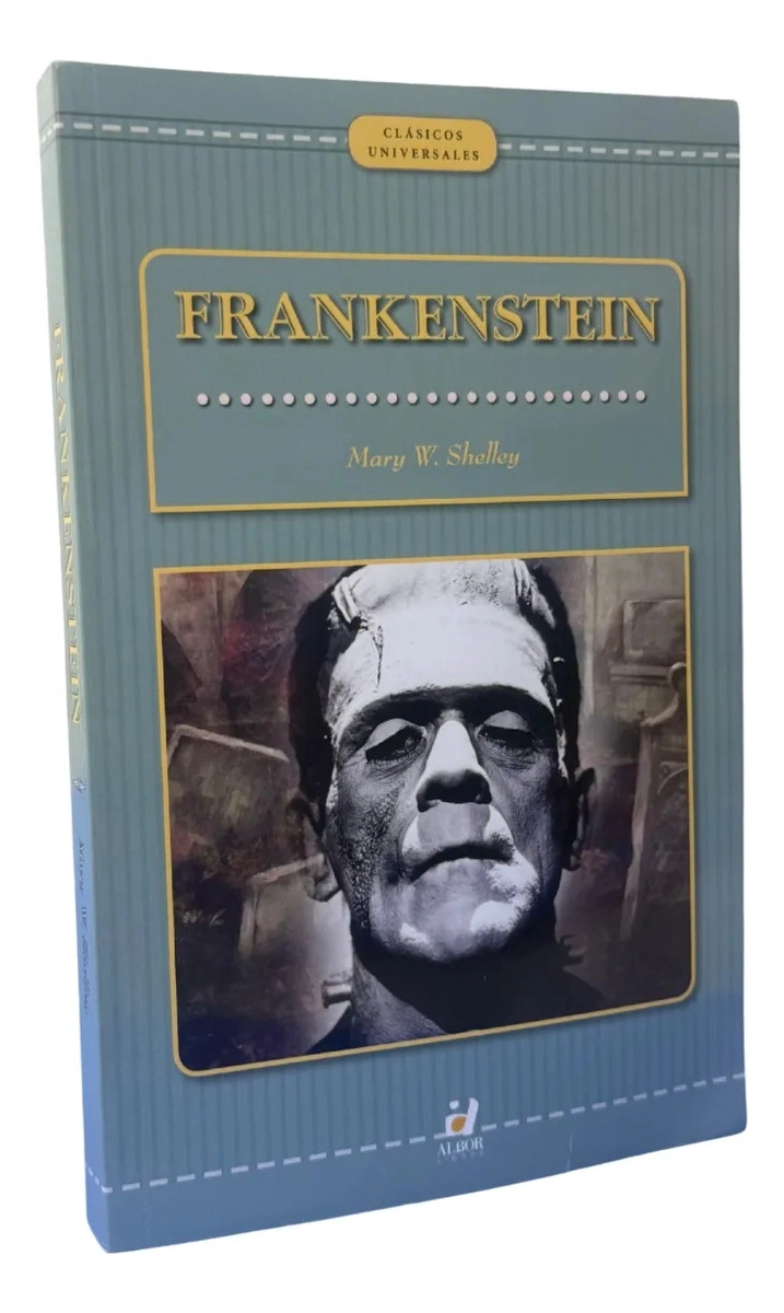 FRANKENSTEIN - MARY W. SHELLEY / ALBOR - 1