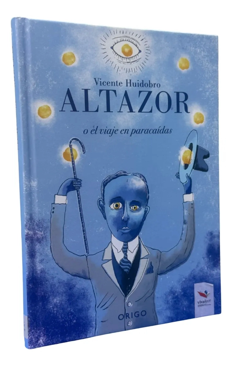 ALTAZOR O EL VIAJE EN PARACAIDAS - VICENTE HUIDOBRO - 1