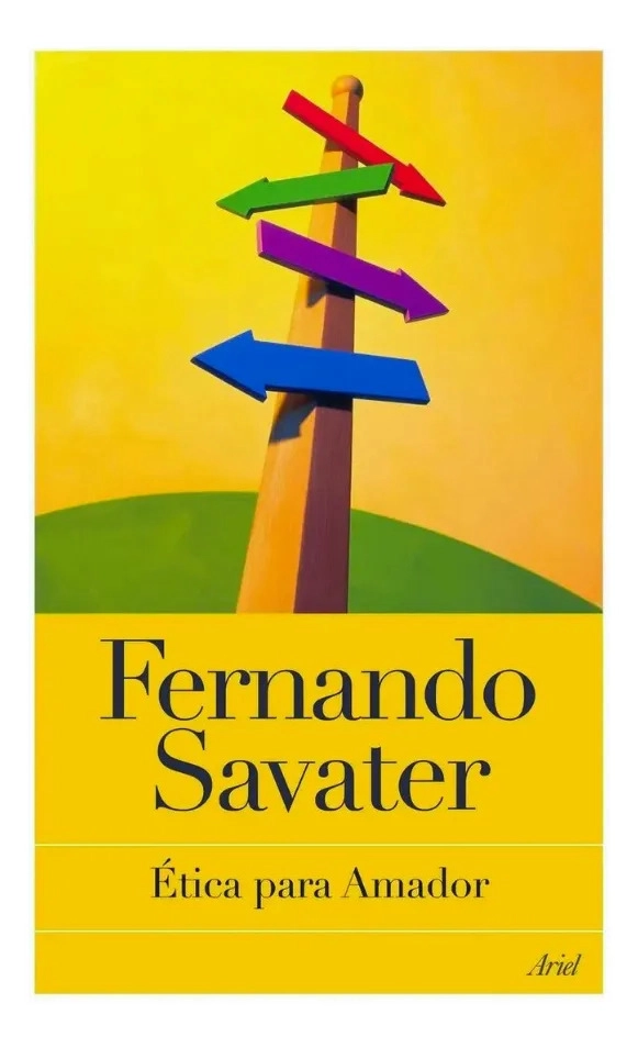 E TICA PARA AMADOR - FERNANDO SAVATER - 1
