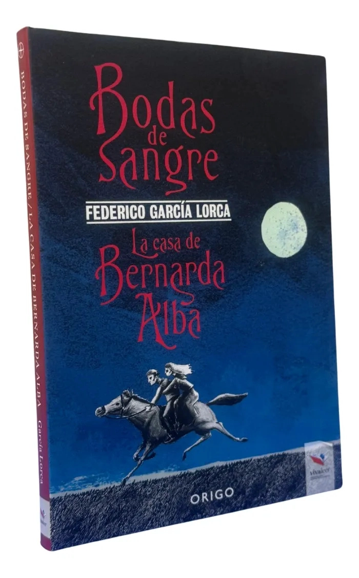 BODAS DE SANGRE - LA CASA BERNARDA ALBA / ORIGO - 1