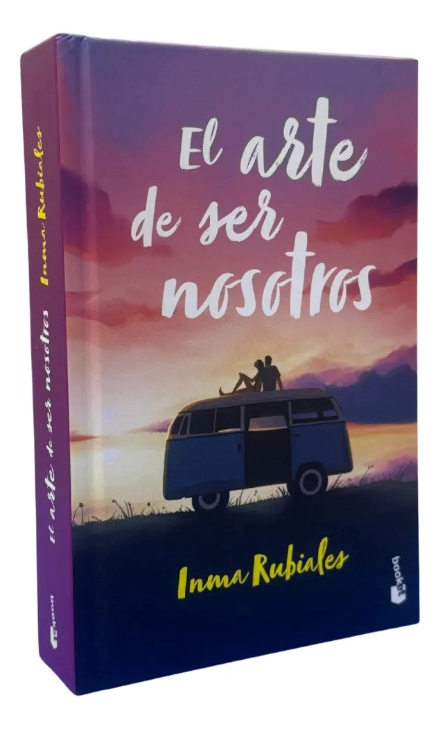 EL ARTE DE SER NOSOTROS - INMA RUBIALES / TAPA DURA - 1