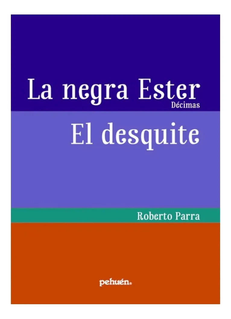 LA NEGRA ESTER - EL DESQUITE / ROBERTO PARRA - 1