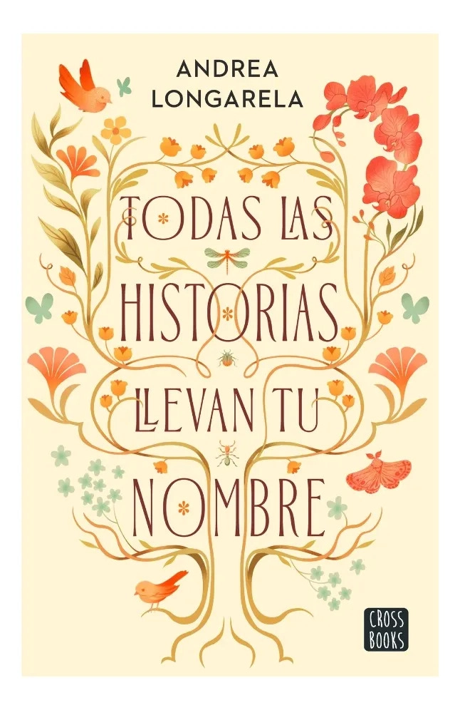 TODAS LAS HISTORIAS LLEVAN TU NOMBRE - ANDREA LONGARELA - 1