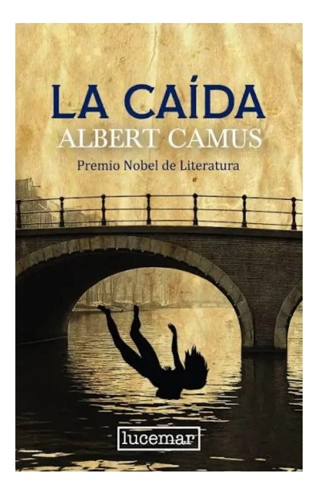 LA CAIDA - ALBERT CAMUS - 1
