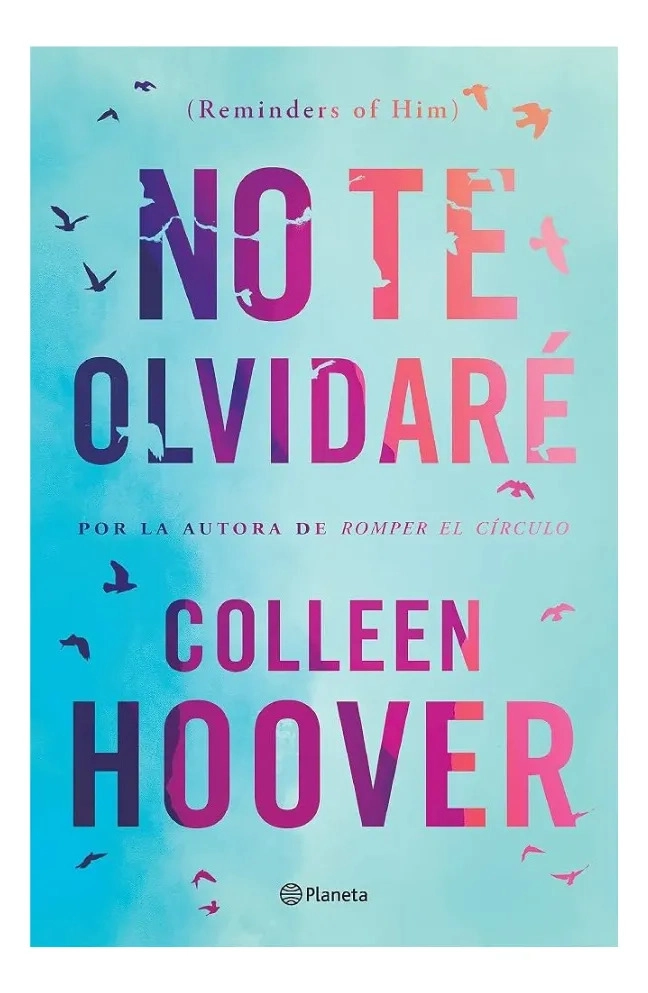 NO TE OLVIDARE  - COLLEEN HOOVER - 1