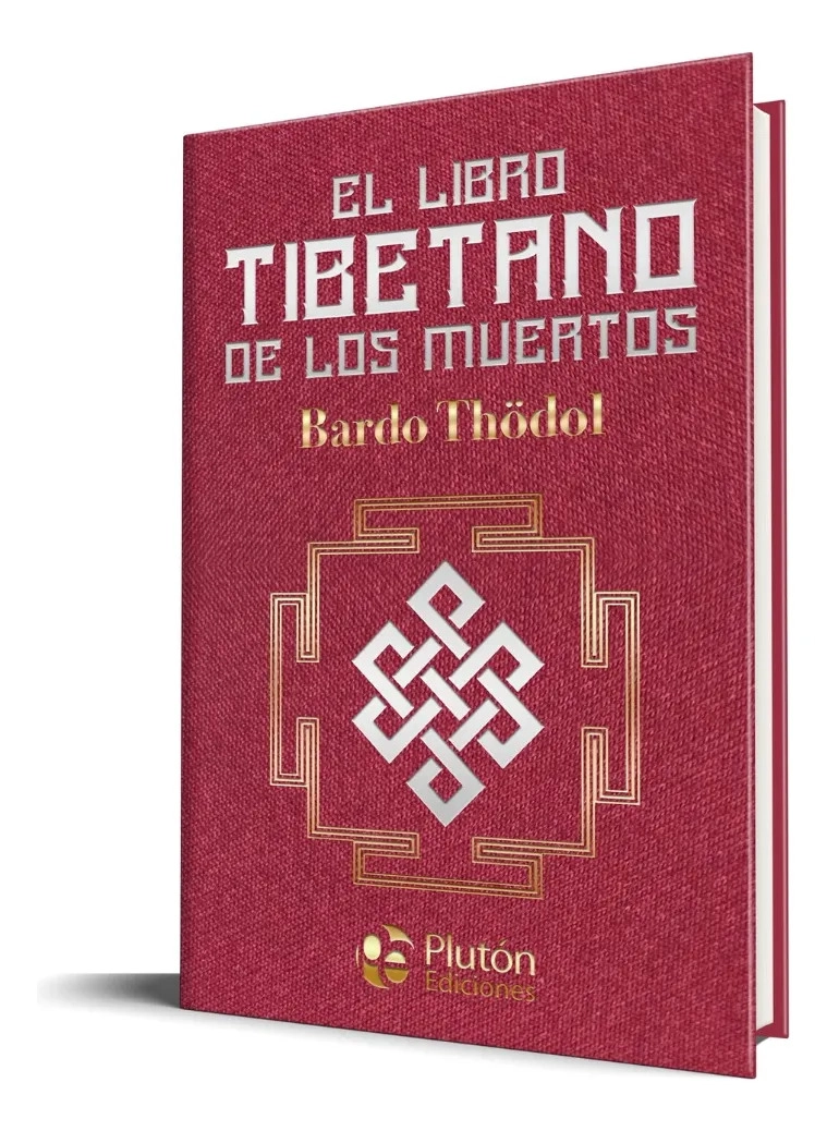 EL LIBRO TIBETANO DE LOS MUERTOS - BARDO THÖDOL / TAPA DURA - 1