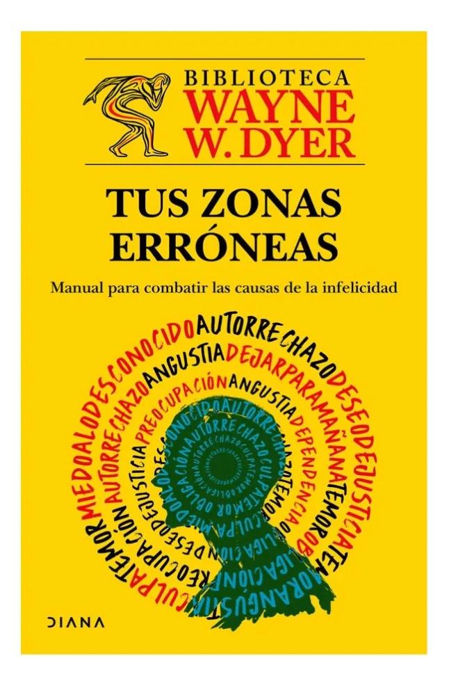 TUS ZONAS ERRONEAS / WAYNE W. DYER - 1
