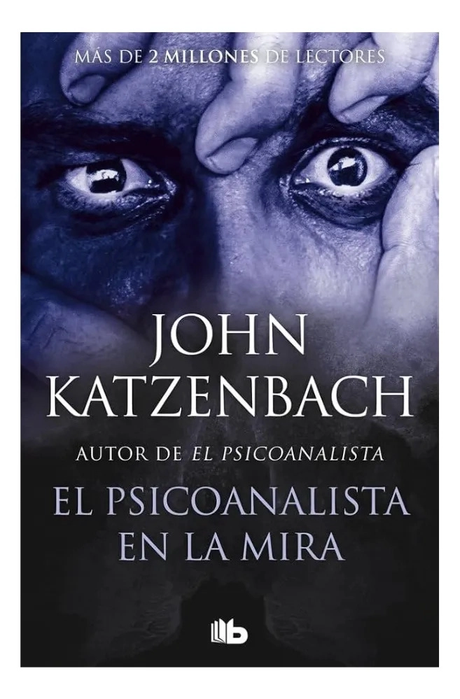 EL PSICOANALISTA EN LA MIRA - JOHN KATZENBACH - 1