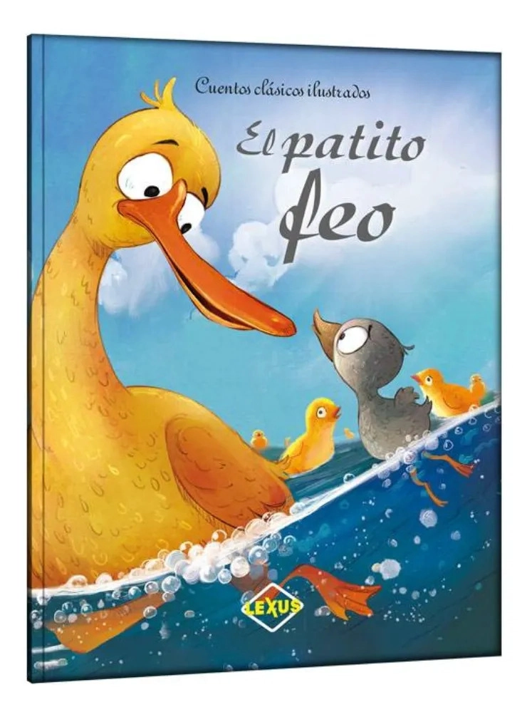 EL PATITO FEO - CUENTOS CLASICOS ILUSTRADOS - LEXUS - 1
