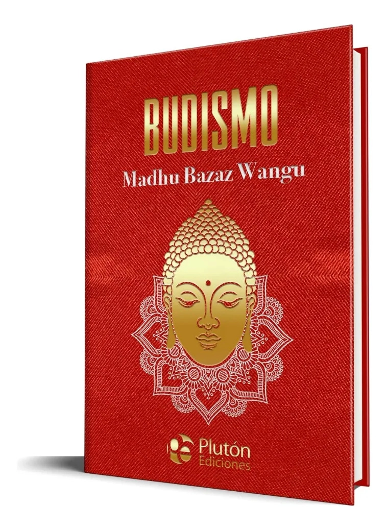 BUDISMO - MADHU BAZAZ WANGU - COLECCION AMATISTA TAPA DURA - 1