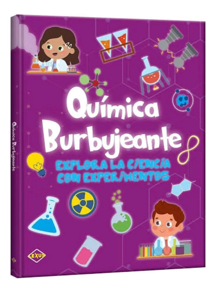 QUIMICA BURBUJEANTE - EXPLORA LA CIENCIA CON EXPERIMENTOS - 1
