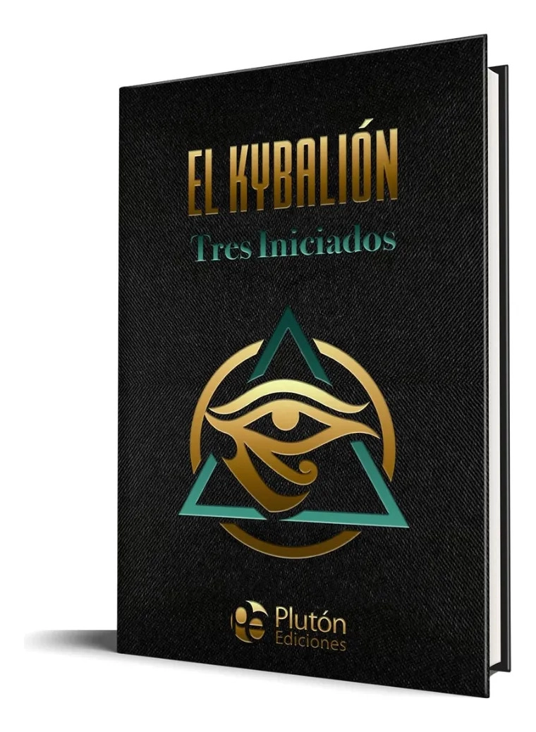 EL KYBALION - TRES INICIADOS TAPA DURA COLECCION AMATISTA - 1