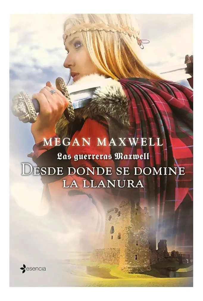 DESDE DONDE SE DOMINE LA LLANURA - MEGAN MAXWELL - 1