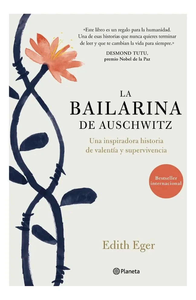 LA BAILARINA DE AUSCHWITZ - EDITH EGER - 1