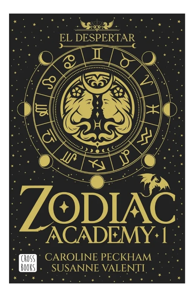 ZODIAC ACADEMY 1 EL DESPERTAR - PECKHAM Y VALENTI - 1