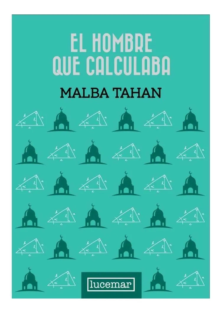 EL HOMBRE QUE CALCULABA - MALBA TAHAN - 1